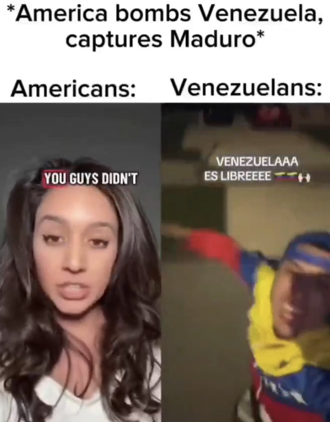 American TikTok Shill doing the usual song and dance to preserve their desired naïve pacifist anti-war aesthetic, while Venezuelan person screams from joy - side-by-side comparison.